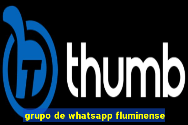 grupo de whatsapp fluminense